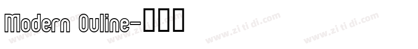 Modern Ouline字体转换